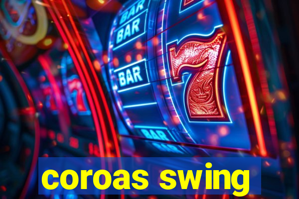 coroas swing