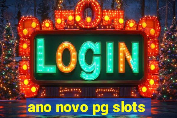 ano novo pg slots