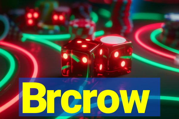 Brcrow