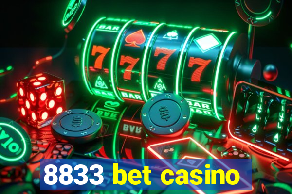 8833 bet casino