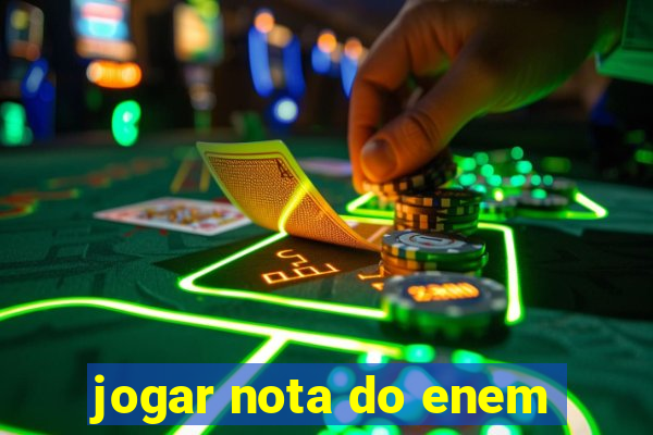 jogar nota do enem