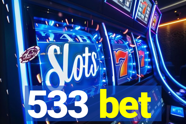 533 bet