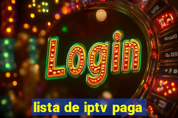 lista de iptv paga