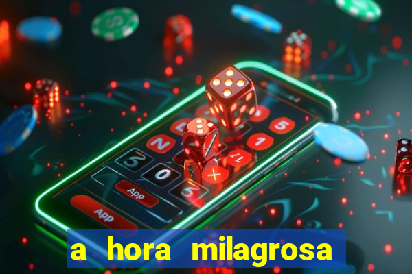 a hora milagrosa livro pdf download