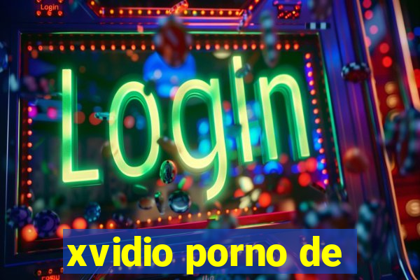 xvidio porno de