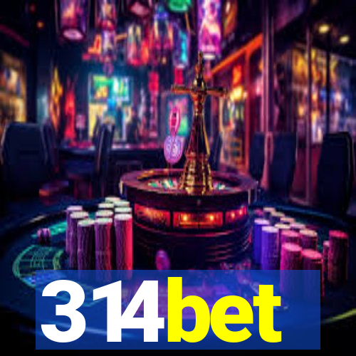 314bet