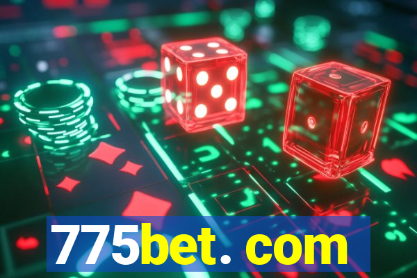 775bet. com