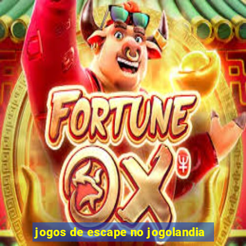 jogos de escape no jogolandia