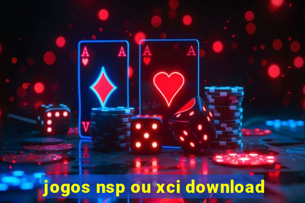 jogos nsp ou xci download