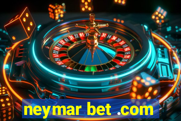 neymar bet .com