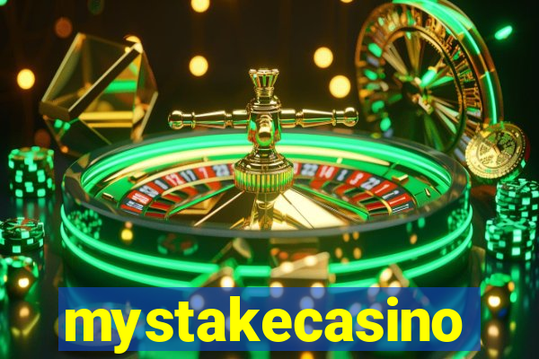 mystakecasino