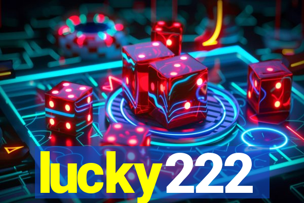 lucky222