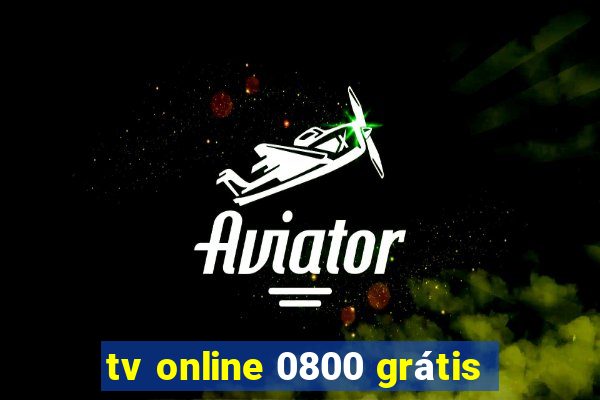 tv online 0800 grátis