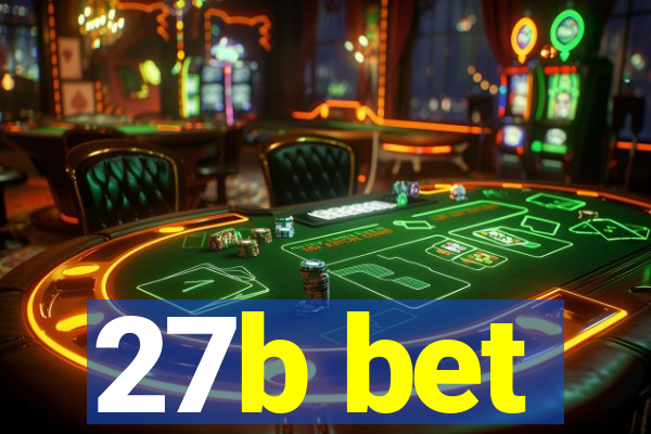 27b bet