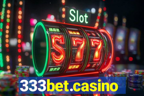 333bet.casino