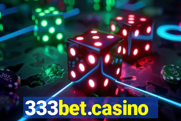 333bet.casino