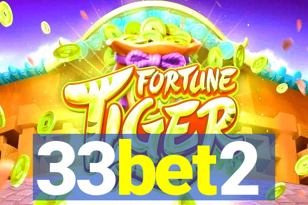 33bet2