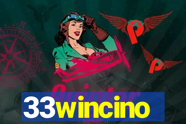 33wincino