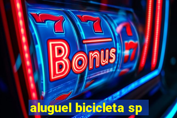 aluguel bicicleta sp