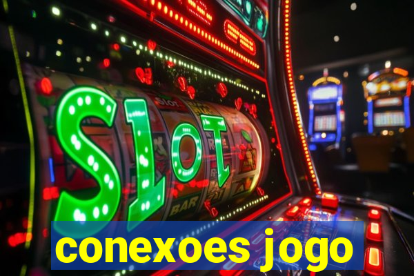 conexoes jogo