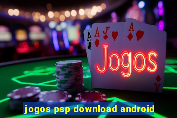 jogos psp download android