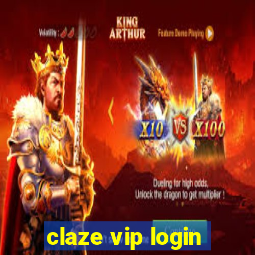 claze vip login