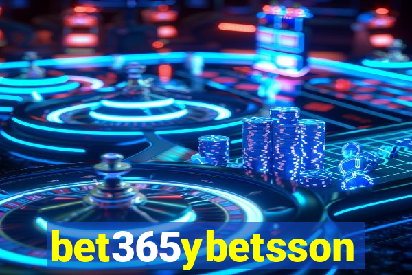 bet365ybetsson