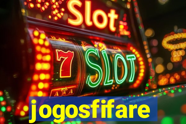 jogosfifare