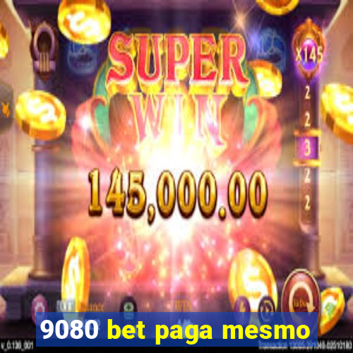 9080 bet paga mesmo