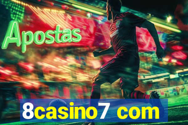 8casino7 com