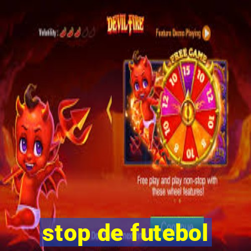 stop de futebol