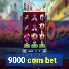 9000 com bet