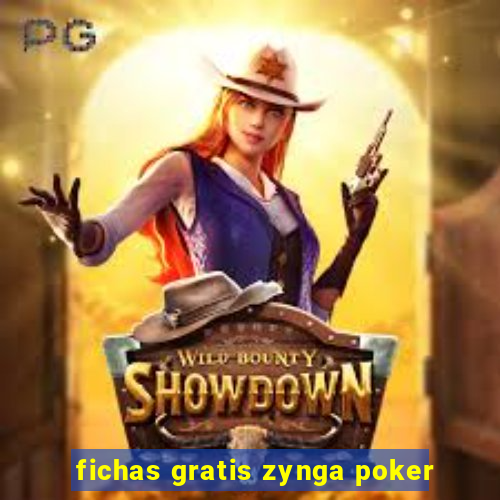 fichas gratis zynga poker