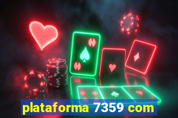 plataforma 7359 com