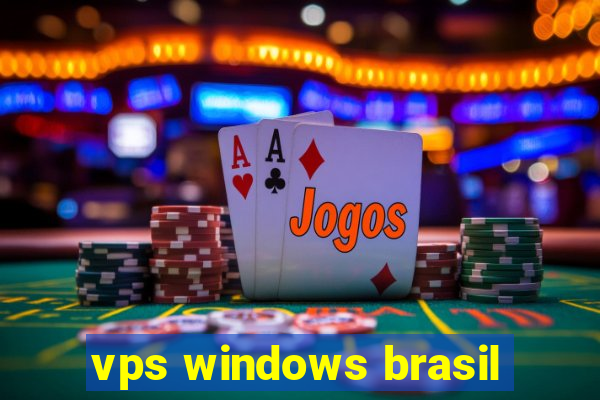 vps windows brasil