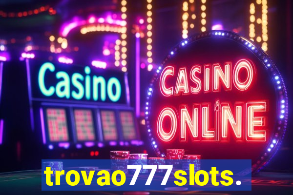 trovao777slots.com