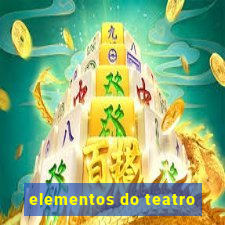 elementos do teatro