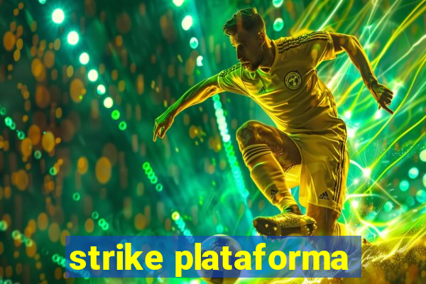 strike plataforma