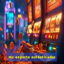 mc esporte autenticador