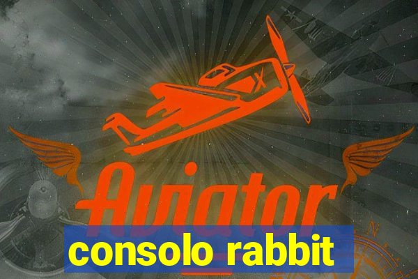 consolo rabbit