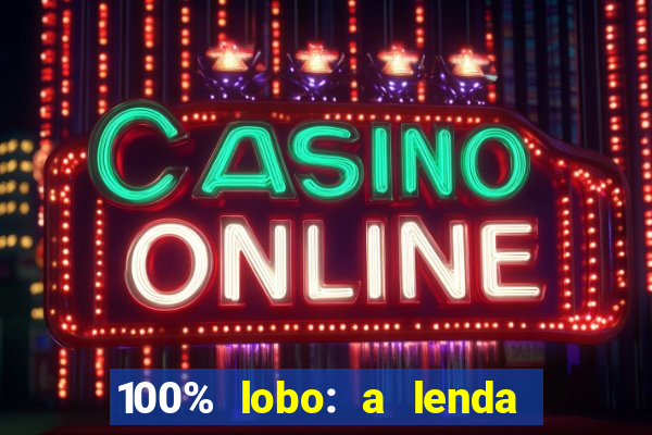 100% lobo: a lenda da pedra da lua 2 temporada