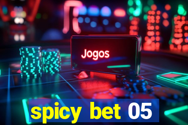 spicy bet 05