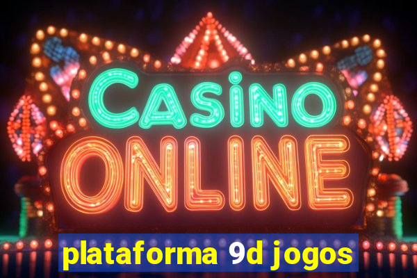 plataforma 9d jogos