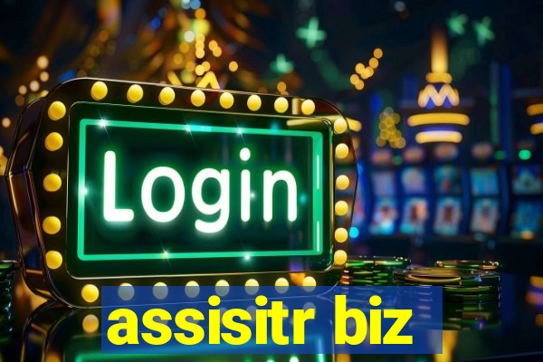 assisitr biz