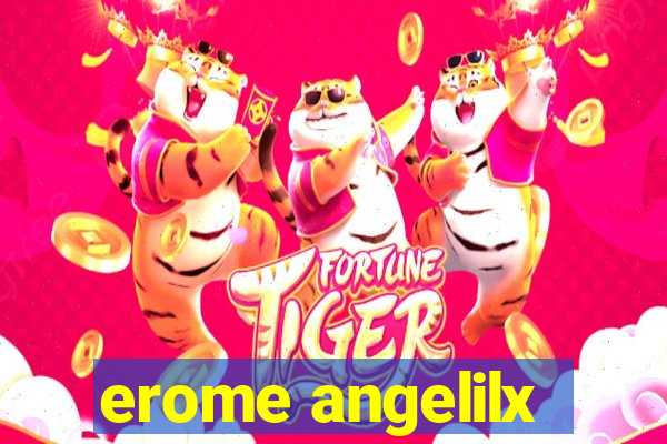 erome angelilx