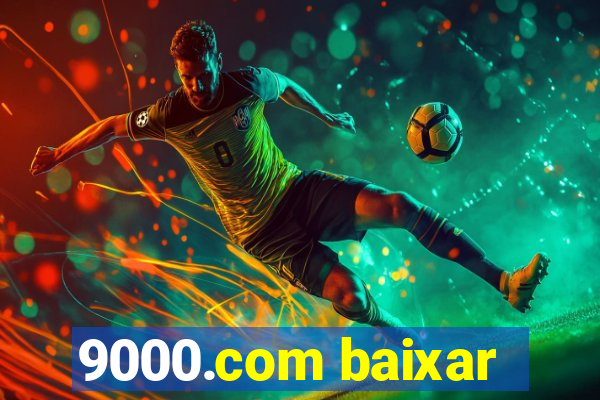 9000.com baixar