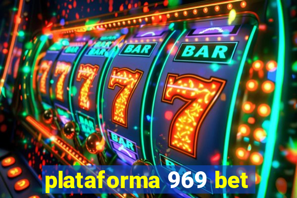 plataforma 969 bet