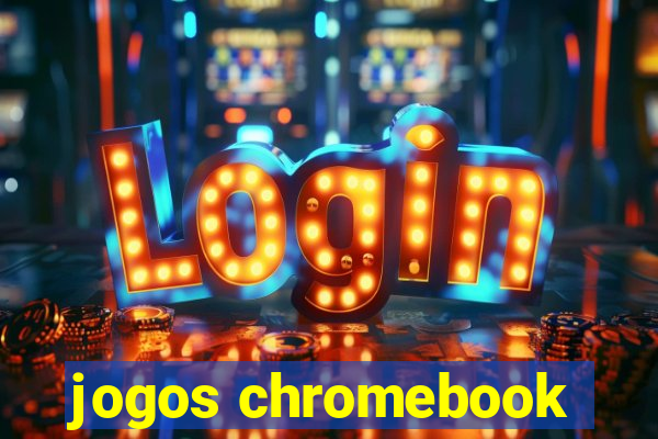 jogos chromebook