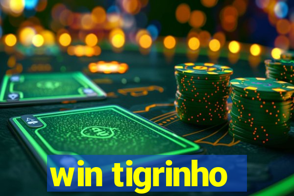 win tigrinho