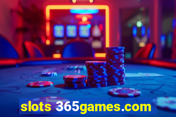 slots 365games.com